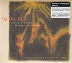 SUN RA and his MYTH SCIENCEORCHESTRA: When Angels Speak of Love